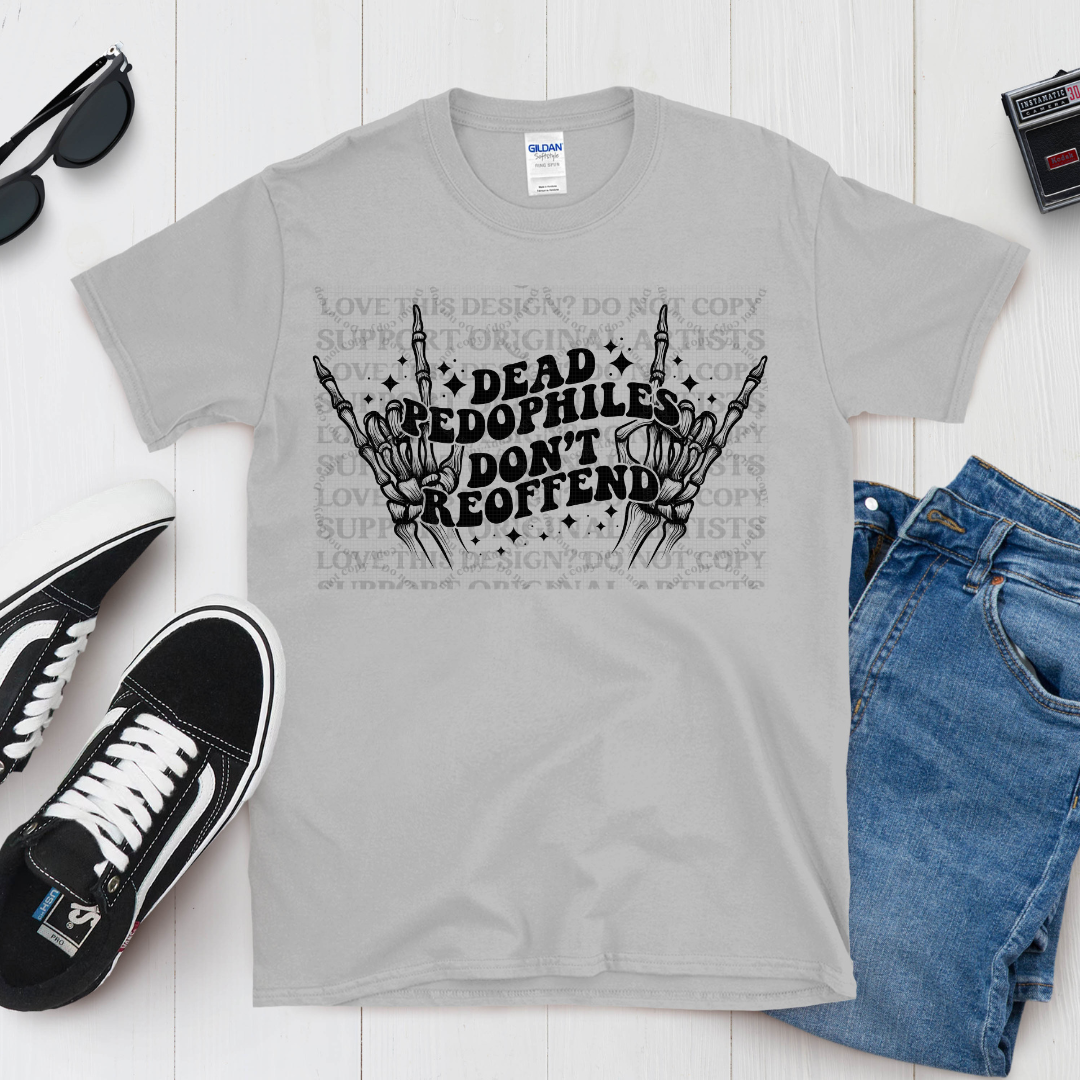 They Don't Re-Offend White DTF Print