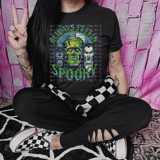 Always Feelin Spooky Tee