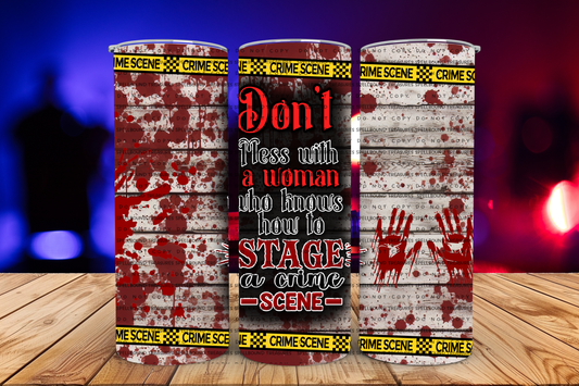 Don't Mess With A Woman