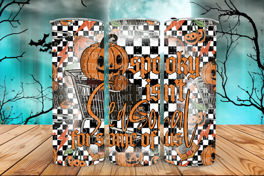 Spooky Isn't Seasonal 20oz Tumbler