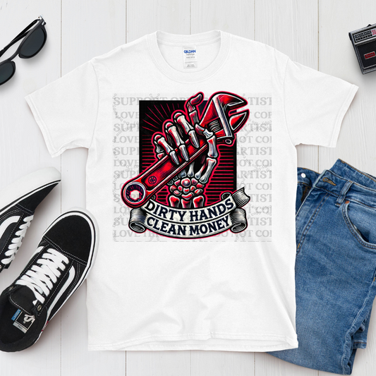 Dirty Hands Clean Money Tee