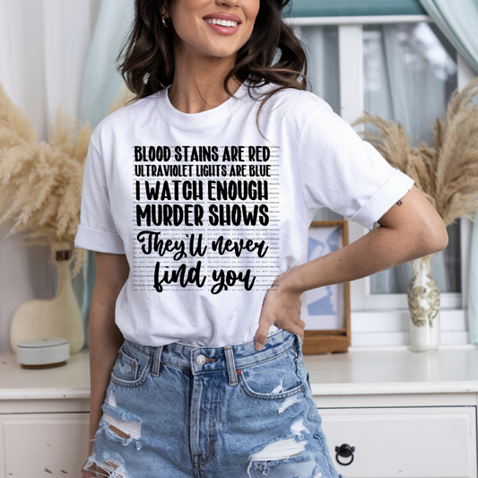 Blood Stains Are Red Tee